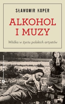 data/biblioteka/katalog ksiazek/okladki/Koper Slawomir/Alkohol i muzy.jpg