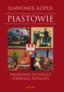 data/biblioteka/katalog ksiazek/okladki/Koper Slawomir/Piastowie.jpg