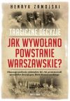 Jak wywolano Powstanie Warszawskie