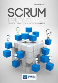 Scrum i nie tylko